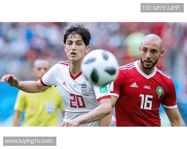 伊朗与摩洛哥精彩对决比分直播全程跟踪分析与实时更新