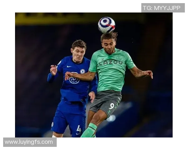 切尔西与埃弗顿的精彩对决分析及赛前预测尽在彩客网 切尔西与埃弗顿的精彩对决分析及赛前预测尽在彩客网