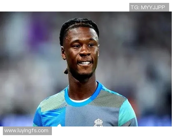 卡马文加的崛起与未来发展：年轻天才如何改变足球格局